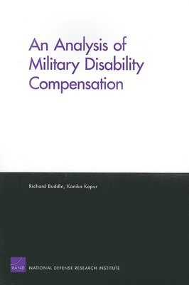 An Analysis of Military Disability Compensation 1