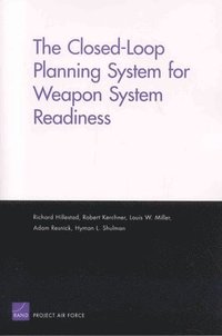 bokomslag The Closed-Loop Planning System for Weapon System Readiness