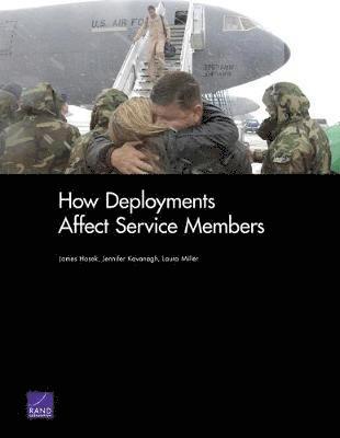 James Hosek - How Deployments Affect Service Members, Häftad