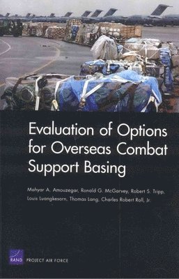 Evaluation of Options for Overseas Combat Support Basing 1