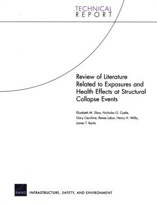 Elizabeth M. Sloss - Review of Literature Related to Exposures and Health Effects at Structural Collapse Events, Häftad