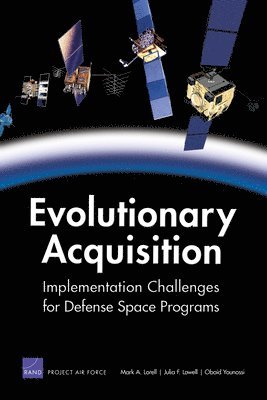 Mark A Lorell, Julia Lowell, Obaid Younossi - Evolutionary Acquisition, Häftad