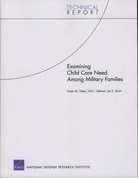 bokomslag Examining Child Care Need Among Military Families