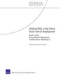 bokomslag Medical Risk in the Future Force Unit of Employment