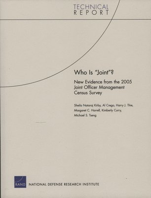 Sheila Nataraj Kirby, Al Crego, Harry J Thie, Margaret C Harrell, Kimberly Curry - Who is "Joint"?, Häftad