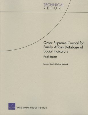 Lynn A Karoly, Michael G Mattock - Qatar Supreme Council for Family Affairs, Häftad