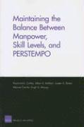 Maintaining the Balance Between Manpower, Skill Levels, and PERSTEMPO 1
