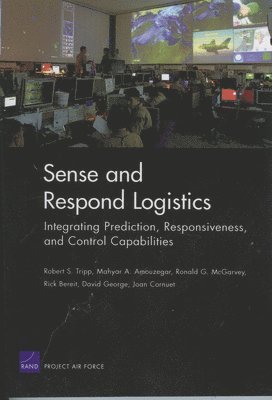 Robert S Tripp, Mahyar A Amouzegar, Ronald G McGarvey, Rick Bereit, David George - Sense and Respond Logistics, Häftad