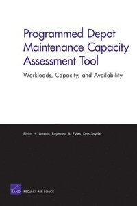 bokomslag Programmed Depot Maintenance Capacity Assessment Tool