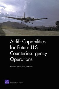 bokomslag Airlift Capabilities for Future U.S. Counterinsurgency Operations