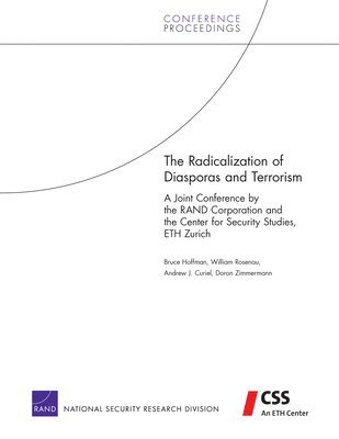 Bruce Hoffman, Professor Bruce Hoffman - Radicalization of Diasporas and Terrorism, Häftad