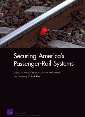 Securing America's Passenger-rail Systems 1
