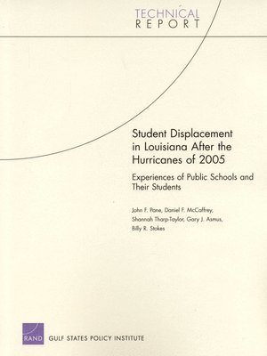 Student Displacement in Louisiana After the Hurricanes of 2005 1