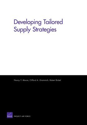 Developing Tailored Supply Strategies 1