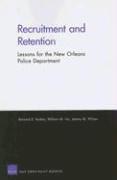 Bernard D Rostker, William M Hix, Jeremy M Wilson - Recruitment and Retention, Häftad