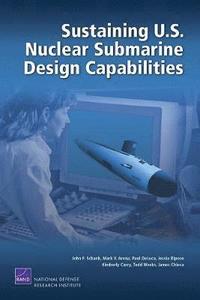 bokomslag Sustaining U.S. Nuclear Submarine Design Capabilities