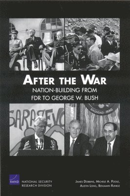 James Dobbins, Michele A. Poole, Austin Long, Ben Runkle - After the War, Häftad