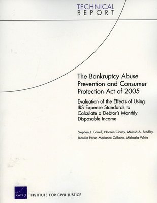 The Bankruptcy Abuse Prevention and Consumer Protection Act of 2005 1