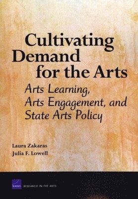 Cultivating Demand for the Arts 1