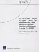 Stephen J Carroll, Noreen Clancy, Melissa A Bradley, Jane P McClure - Effects of the Changes in Chapter 7 Debtors' Lien-avoidance Rights Under the Bankruptcy Abuse Prevention and Consumer Protection Act of 2005, Häftad