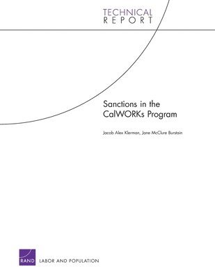 Jacob Alex Klerman, P. Jane McClure Burstain - Sanctions in the CalWORKs Program, Häftad