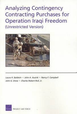 bokomslag Analyzing Contingency Contracting Purchases for Operation Iraqi Freedom (Unrestricted Version)