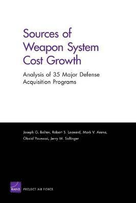 Sources of Weapon System Cost Growth 1