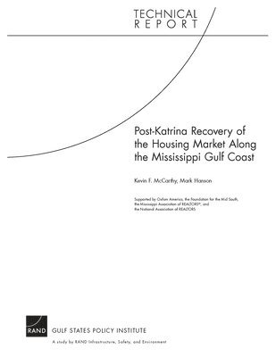 bokomslag Post-Katrina Recovery of the Housing Market Along the Mississippi Gulf Coast