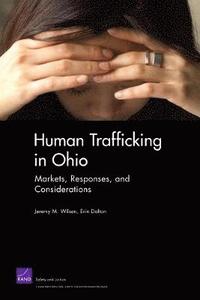 bokomslag Human Trafficking in Ohio: Markets, Responses, and Considerations