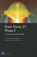 Somi Seong, Steven W. Popper, Charles A. Goldman, David K. Evans - Brain Korea 21 Phase II, Häftad