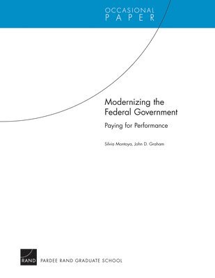 Silvia Montoya, John D. Graham - Modernizing the Federal Government, Häftad