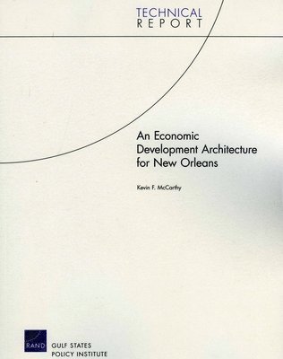 Kevin F. McCarthy - An Economic Development Architecture for New Orleans, Häftad