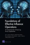 Eric V. Larson, Richard E. Darilek, Daniel Gibran, Brian Nichiporuk, Amy Richardson - Foundations of Effective Influence Operations, Häftad