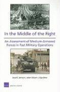 David E. Johnson, Adam Grissom, Olga Oliker, David E Johnson - In the Middle of the Fight, Häftad