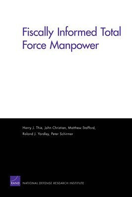 Fiscally Informed Total Force Manpower 1