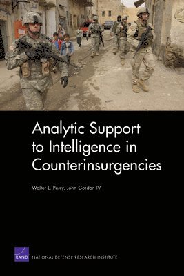 Analytic Support to Intelligence in Counterinsurgencies 1