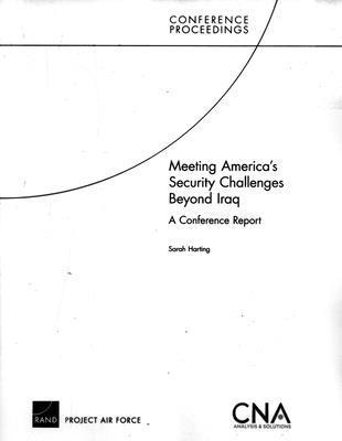 Sarah Harting - Meeting America's Security Challenges Beyond Iraq, Häftad