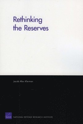 bokomslag Rethinking the Reserves 2008