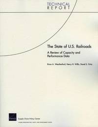 bokomslag The State of U.S. Railroads