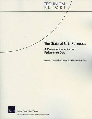 Brian Weatherford, Henry H. Willis, David S. Ortiz - State of U.S. Railroads, Häftad