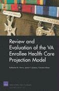 bokomslag Review and Evaluation of the VA Enrollee Health Care Projection Model