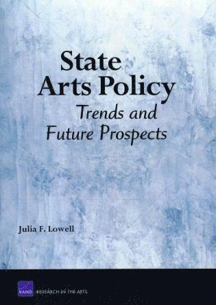 Julia F Lowell - State Arts Policy, Häftad