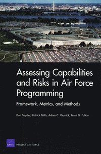 bokomslag Assessing Capabilities and Risks in Air Force Programming