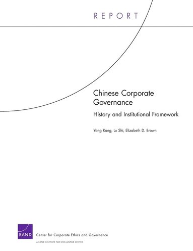 Yong Kang, Lu Shi, Elizabeth D Brown - Chinese Corporate Governance, Häftad