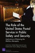 Lois M Davis, Michael Pollard, Jeremiah Goulka, Katherine Mack, Russell Lundberg - Role of the United States Postal Service in Public Safety and Security, Häftad
