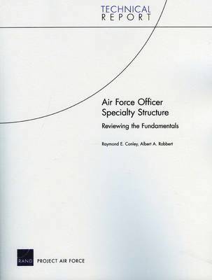 Raymond E Conley, Albert A Robbert - Air Force Officer Specialty Structure, Häftad