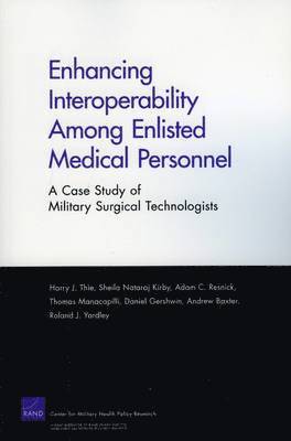 Enhancing Interoperability Among Enlisted Medical Personnel 1