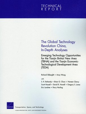 Richard Silberglitt, Anny Wong - Global Technology Revolution, China, In-depth Analyses, Häftad