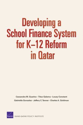 bokomslag Developing a School Finance System for K12 Reform in Qatar