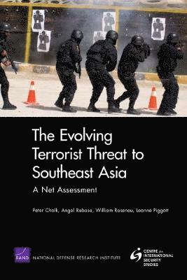Peter Chalk, Angel Rabasa, Willliam Rosenau, Leanne Piggott - Evolving Terrorist Threat to Southeast Asia, Häftad